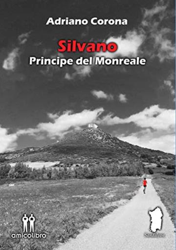 Silvano - Principe del Monreale